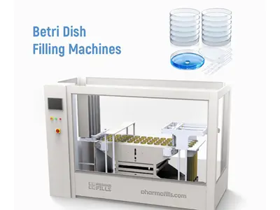 50 Dishes / Minute Petri Dish Filling Machines
