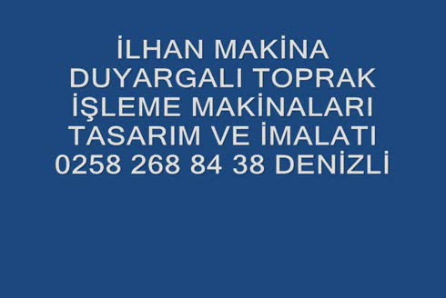 Duyargalı Toprak İşleme Makinası