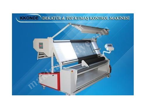 Dekatür Tipi Kumaş Kontrol Ve Ölçüm Makinesi