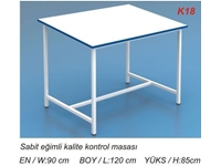 Table de contrôle de qualité inclinée fixe K18 Kardeşler