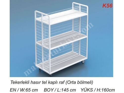 K56 Kardeşler Tekerlekli Hasır Tel Kaplı Raf 