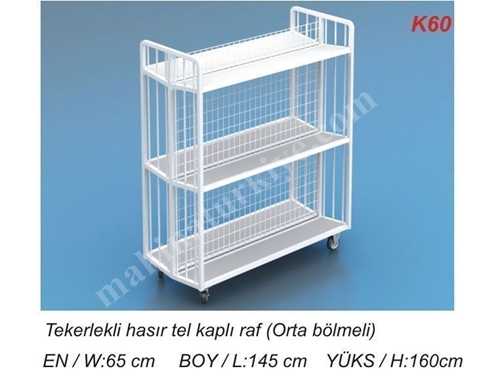 K60 Kardeşler  Tekerlekli Hasır Tel Kaplı Raf 