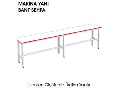 Makina Yanı Bant Sehpa - 25