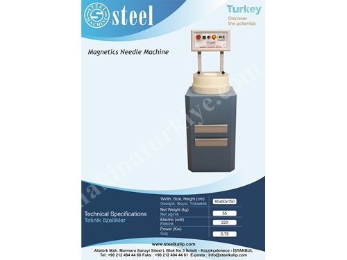 Manyetik İğne Makinesi / Magnetics Needle Machine 