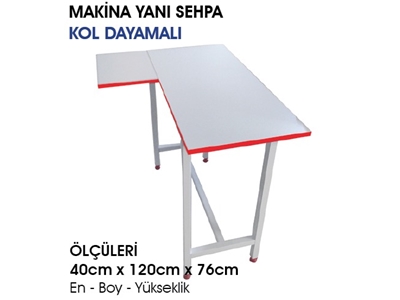 Kol Dayamalı Makina Yanı Sehpa - 24 - 0