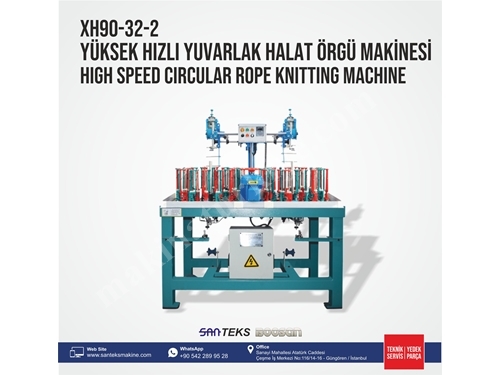 XH90-32-2 Yüksek Hızlı Yuvarlak Halat Örgü Makinesi 