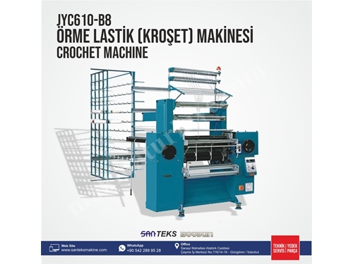 JYC610 B8 Örme Lastik (Kroşet) Makinesi