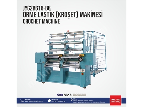 JYG2B616 B8 Örme Lastik (Kroşet) Makinesi 