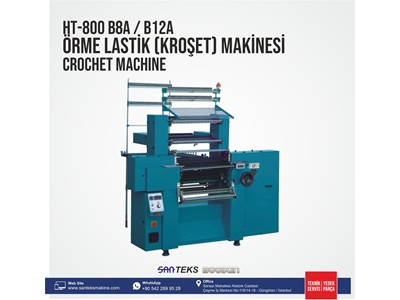 HT 800 B8A / B12A Örme Lastik (Kroşet) Makinesi  - 0