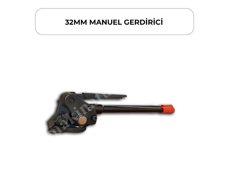 32 mm Manuel Çelik Çember Germe Makinası