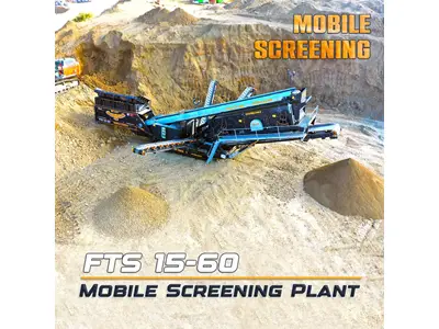 FTS 15-60 Mobile Screening Crushing Plant 500-600 T/H