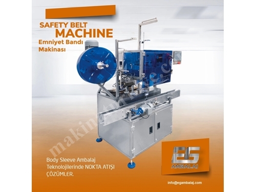 Emniyet Bandı Makinası & Safety Belt Machine
