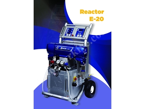 Reactor E-20 Köpük Ve Poliüretan Makinası
