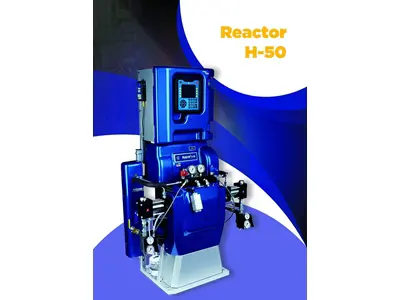 Reactor H-50 Foam and Polyurethane Machine