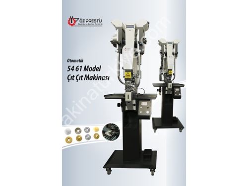 Otomatik 54 61 Model Çıtçıt ve Plastik Çıtçıt Çakma Makinası