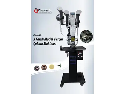 Otomatik 3 Farklı Model Perçin Çakma Makinası