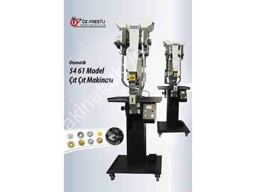 Otomatik 54-61 Model Çıtçıt ve Plastik Çıtçıt Çakma Makinesi