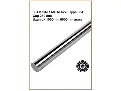 Ø 280 Mm Paslanmaz Çelik Çubuk