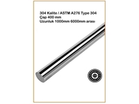 Ø 400 Mm 304 Kalite Paslanmaz Çelik Çubuk