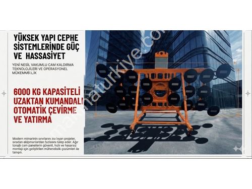 6000 Kg Kapasiteli Vakumlu Cam Kaldırma Sistemi