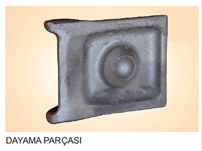 Dayama Parçası Döküm Destek Elemanı