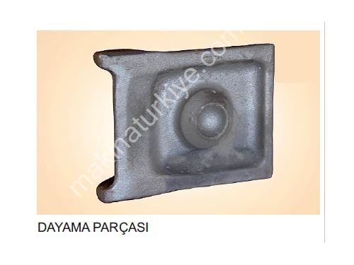 Dayama Parçası Döküm Destek Elemanı