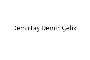 Demirtaş Demir Çelik  Logo