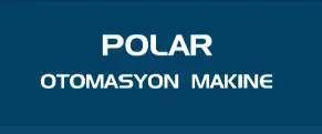 Polar Otomasyon Makine San. Ve Tic. Ltd. Şti.