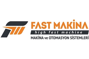 Fast Makina ve Otomasyon Sistemleri San. Tic. Ltd. Şti.