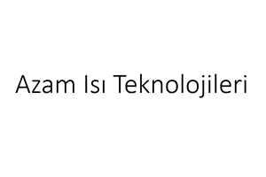 Azam Isı Teknolojileri