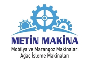 Metin Makina Mobilya ve Marangoz Makinaları