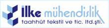 İlke Mühendislik Taahhüt Tekstil Ve Tic. Ltd. Şti.