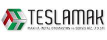 Teslamak Makina Metal Otomasyon Ve Serv. Hiz. Ltd. Şti.