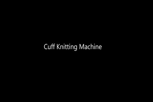  Cuff Knitting Machine